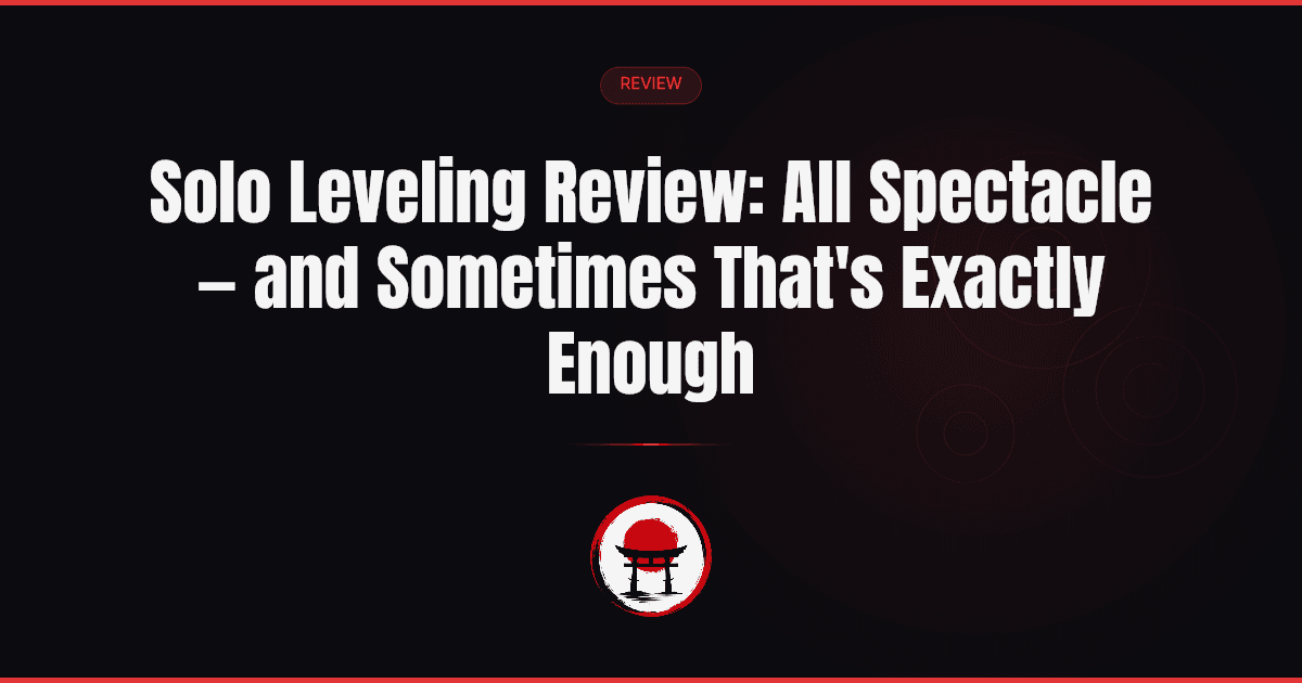 Solo Leveling Review: All Spectacle — and Sometimes That's Exactly Enough